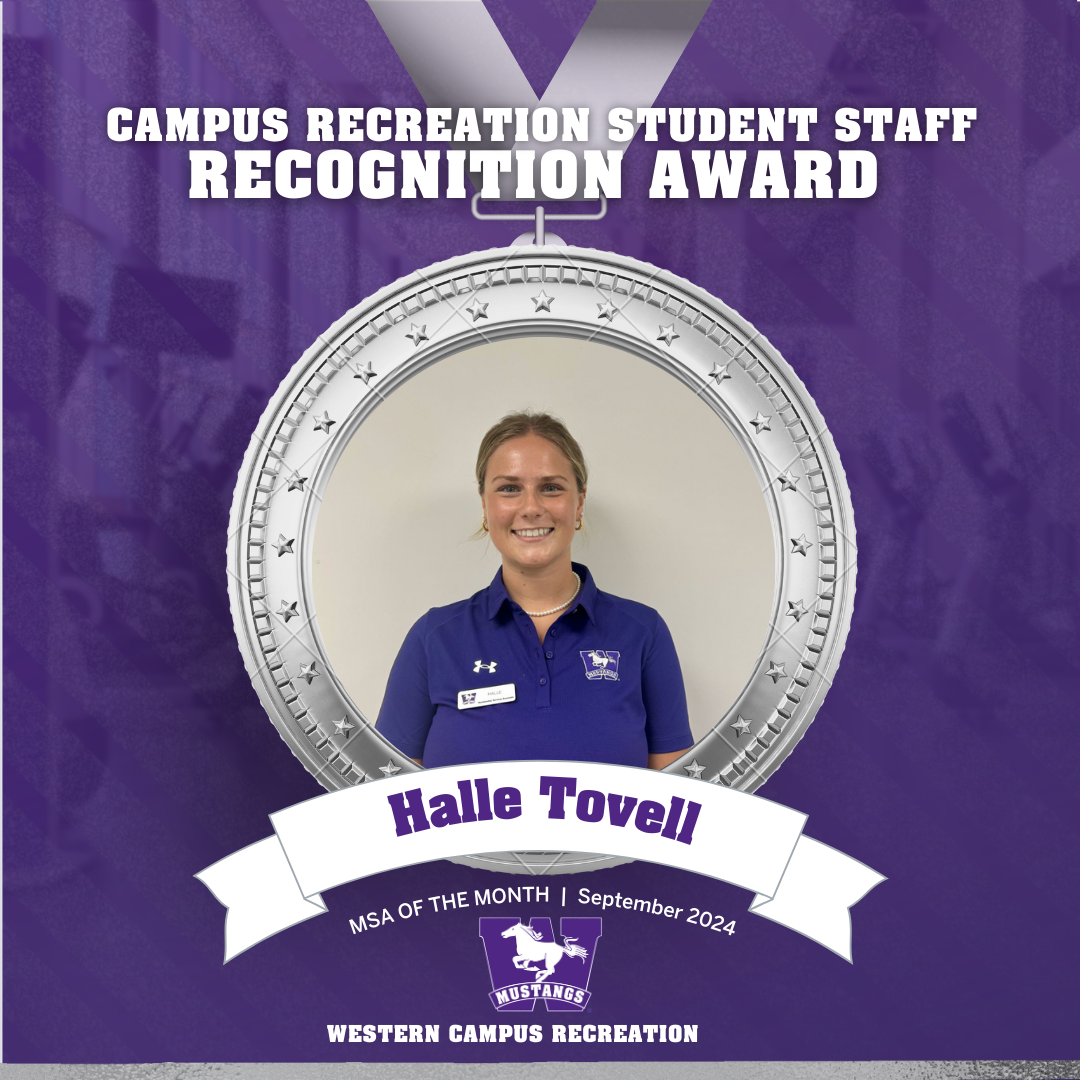 Top Text: "CAMPUS RECREATION STUDENT STAFF RECOGNITION AWARD" Visual Elements: Silver medal graphic with a ribbon at the top. Center photo of Halle Tovell. Banner at the bottom with "Halle Tovell" in bold purple text. Small text below banner: "MEMBERSHIP SERVICES ASSOCIATE OF THE MONTH | September 2024" Western Mustangs logo below. Footer text: "WESTERN CAMPUS RECREATION" on a dark purple background.
